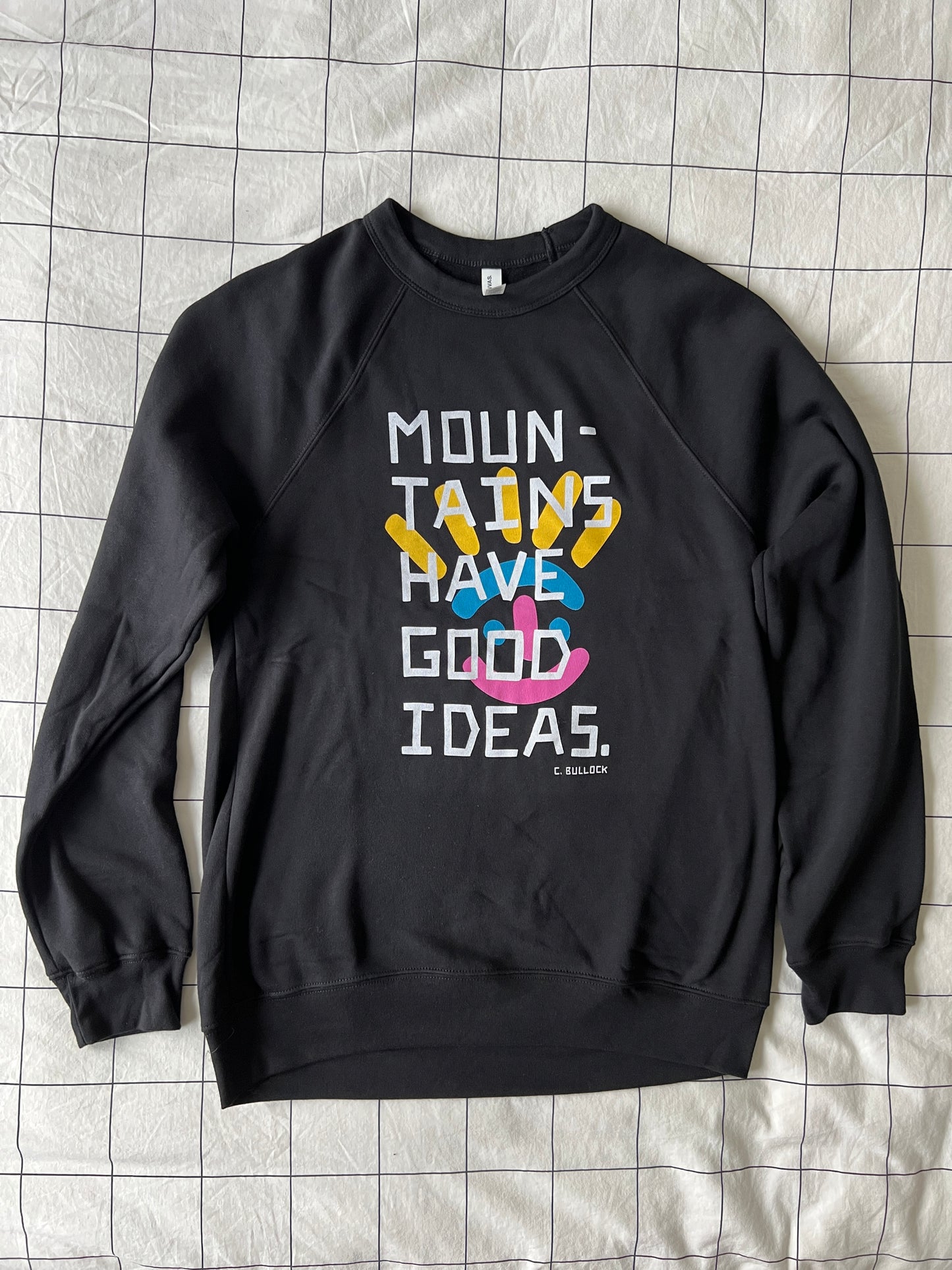 Mountains Have Good Ideas Sweatshirt